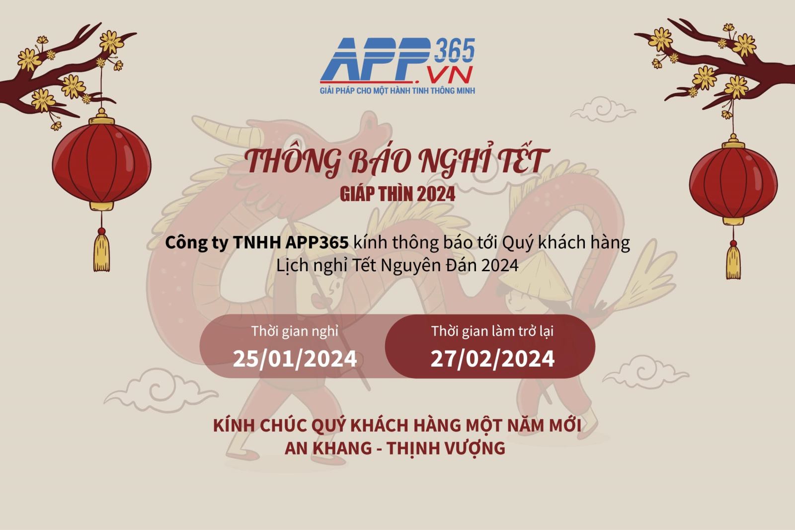 Công ty TNHH APP365 - Lịch nghỉ Tết Nguyên Đán 2024 - Giáp Thìn từ ngày 25/01/2024 đến ngày 26/02/2024 làm việc trở lại. Đơn vị APP365 chuyên thiết kế App Mobile và Website theo yêu cầu tại Hải Phòng